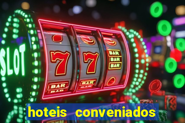 hoteis conveniados bancorbras bahia